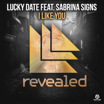 Lucky Date feat. Sabrina Signs I Like You