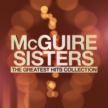 The McGuire Sisters feat. Dick Jacobs All By Myself