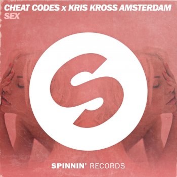 Cheat Codes feat. Kris Kross Amsterdam Sex
