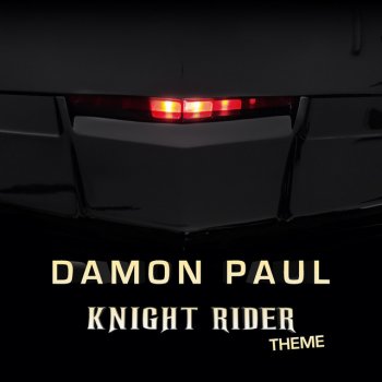 Damon Paul Knight Rider Theme - Club Mix Edit