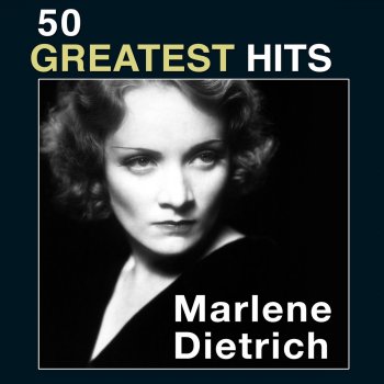 Marlene Dietrich See What the Boys in the Backroom Will Have