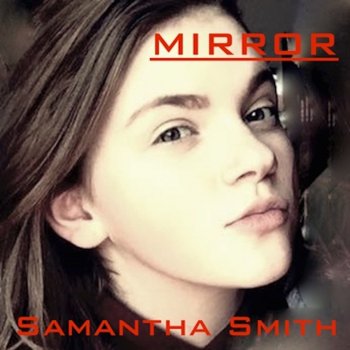 Samantha Smith Mirror