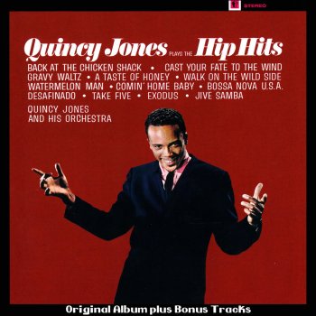 Quincy Jones and His Orchestra Cast Your Fate to the Wind