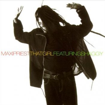 Maxi Priest & Shaggy That Girl - feat. Shaggy