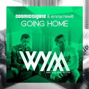 Cosmic Gate feat. Emma Hewitt Going Home - Club Mix