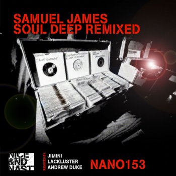 Samuel James feat. Andrew Duke Soul Deep - Andrew Duke Mix