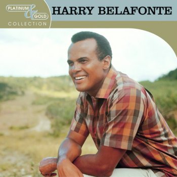 Harry Belafonte The Banana Boat Song (Day-O)