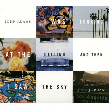 John Adams Leila's song: Alone - Again or at Last