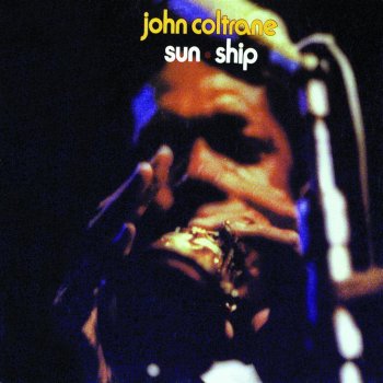 John Coltrane Sun Ship