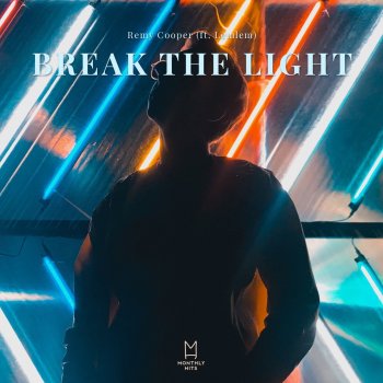 Remy Cooper feat. Lemlem Break the Light