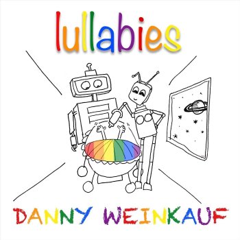 Danny Weinkauf Lullaby for Quinn (Piano Version)