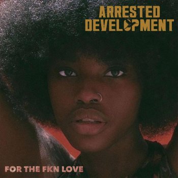 Arrested Development feat. Twan Mack, Speech, Configa & 1 Love Be Refreshed