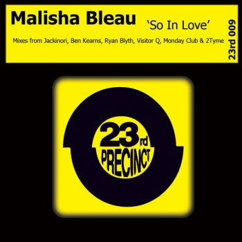Malisha Bleau So in Love - Monday Club Remix