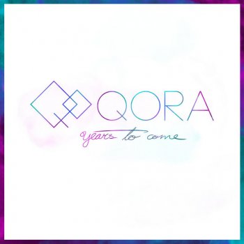 QORA Years to Come (Reprise)
