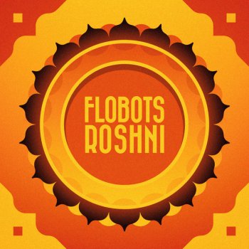 Flobots Roshni (Extended Version)