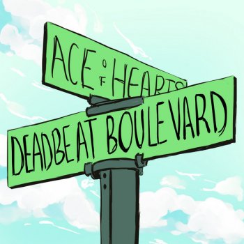 Ace Of Hearts Deadbeat Boulevard