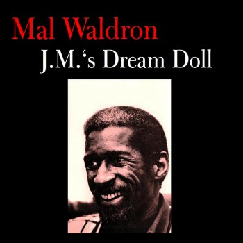 Mal Waldron J.M.'s Dream Doll