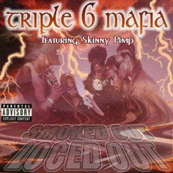 Three 6 Mafia Fuck All Dem Hoes