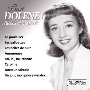 Lucie Dolene Laï, laï, laï, Nicolas (Quatre chevaux) [From "Frou-Frou"]