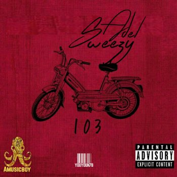 Adel Sweezy feat. MC Lama & El Badman 103