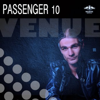 Passenger 10 Venue - Leventina Radio Edit