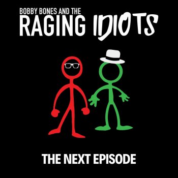 Bobby Bones & The Raging Idiots Namaste