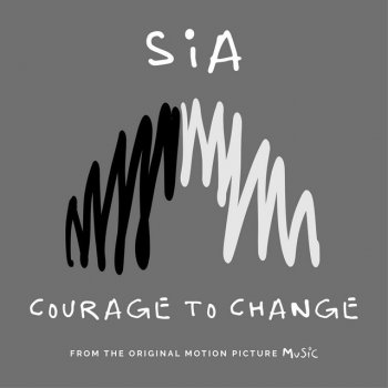 Sia Courage to Change