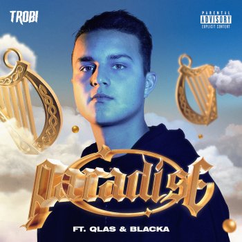 Trobi feat. Qlas & Blacka Paradise