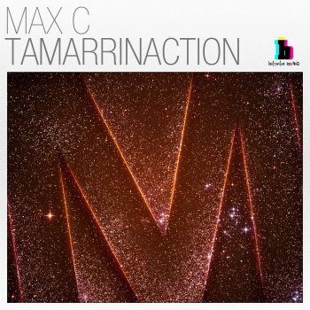 Max C Tamarrinaction - Original Mix