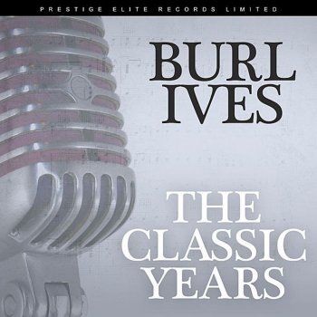 Burl Ives The Little Green Valley