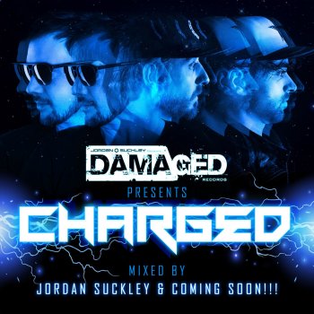 Jordan Suckley Damaged Charged (Continuous Mix)