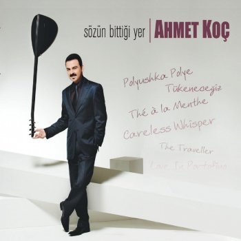 Ahmet Koç The Traveller