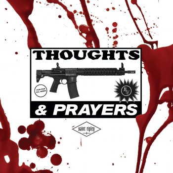 Saint Ripley Thoughts & Prayers (feat. Bvlvnce)