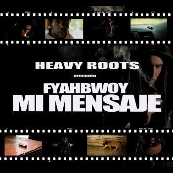 Heavy Roots feat. Fyahbwoy A.k.a Chico De Fuego Mi Mensaje