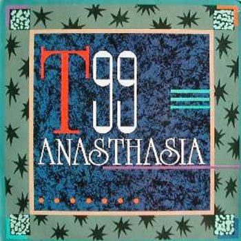 T99 Anasthasia (Out of History Mix)