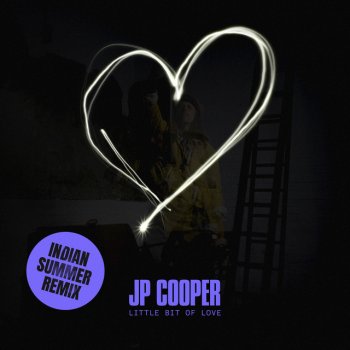 JP Cooper feat. Mark Ralph Little Bit Of Love - Indian Summer Remix