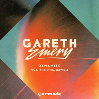 Gareth Emery feat. Christina Novelli Dynamite (Radio Edit)