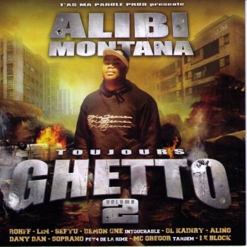 Alibi Montana Ghetto expression (feat. Naja & Proff)