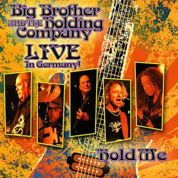 Big Brother & The Holding Company Hold Me