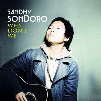 Sandhy Sondoro Down on the Streets (Reloaded)