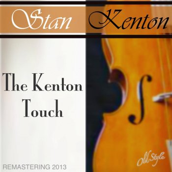 Stan Kenton Monotony (Remastered)