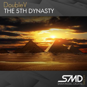 DoubleV The 5th Dynasty - Radio Edit