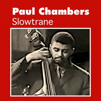 Paul Chambers Trane's Slow Blues
