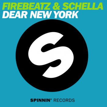 Firebeatz & Schella Dear New York (Original Mix)