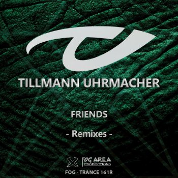 Tillmann Uhrmacher Friends (Alex Butcher Remix)