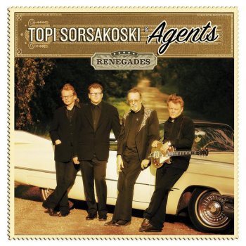 Topi Sorsakoski & Agents Kellot Soi - Un Giorno tu Mi Cercherai;with Agents
