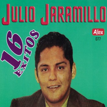 Julio Jaramillo Plazos Traicioneros