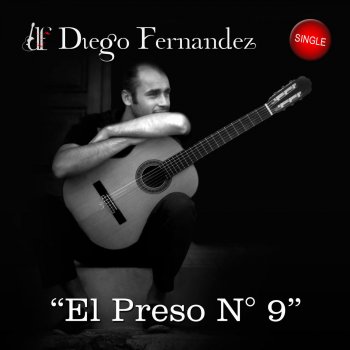 Diego Fernandez El preso número 9