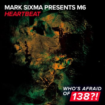 Mark Sixma feat. M6 Heartbeat - Extended Mix