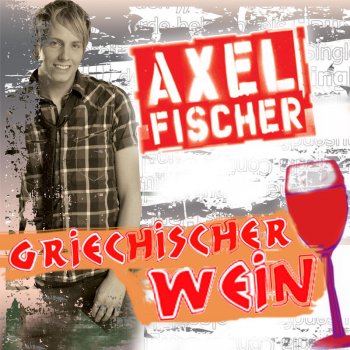 Axel Fischer Griechischer Wein